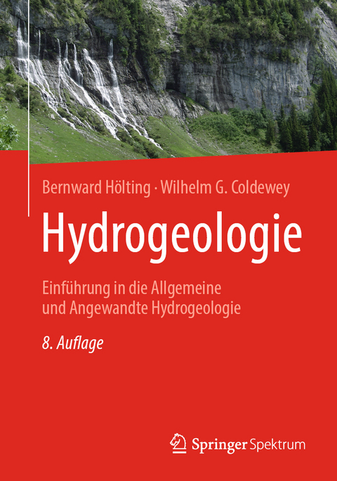 Hydrogeologie - Bernward Hölting, Wilhelm G. Coldewey