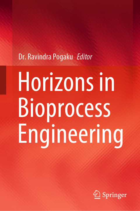 Horizons in Bioprocess Engineering - 