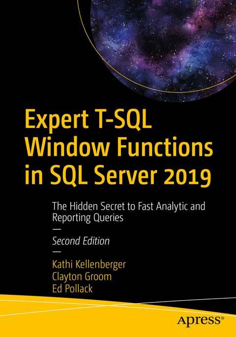 Expert T-SQL Window Functions in SQL Server 2019 - Kathi Kellenberger, Clayton Groom, ED POLLACK