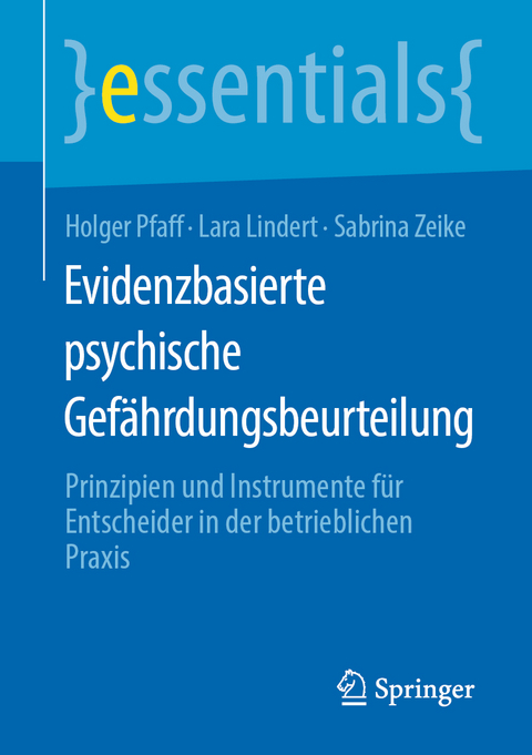 Evidenzbasierte psychische Gefährdungsbeurteilung - Holger Pfaff, Lara Lindert, Sabrina Zeike
