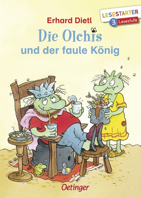 Die Olchis und der faule König - Erhard Dietl