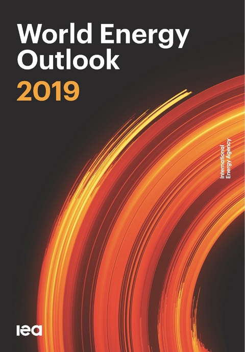 World energy outlook 2019 -  International Energy Agency