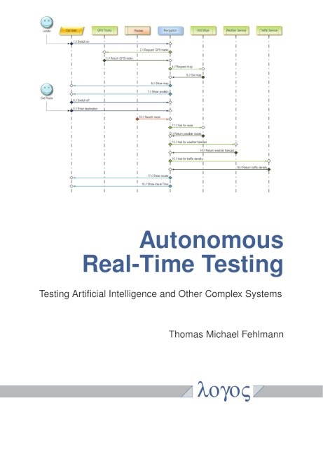 Autonomous Real-Time Testing - Thomas Michael Fehlmann