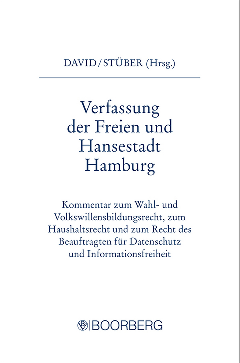 Verfassung der Freien und Hansestadt Hamburg - Klaus David, Lars Hellberg, Florian Schwill, Stephan Stüber