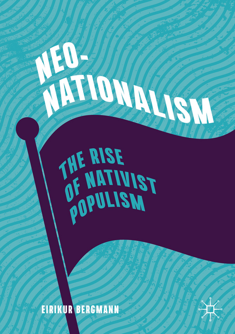 Neo-Nationalism - Eirikur Bergmann