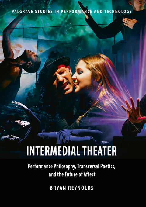 Intermedial Theater - Bryan Reynolds