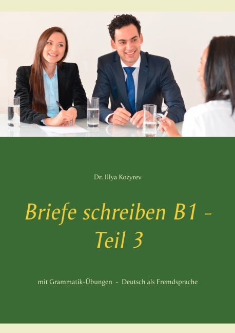 Briefe schreiben B1 - Teil 3 - Illya Kozyrev