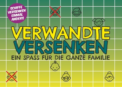 Verwandte versenken - Ein Spaß für die ganze Familie - Erasmus Schiffer