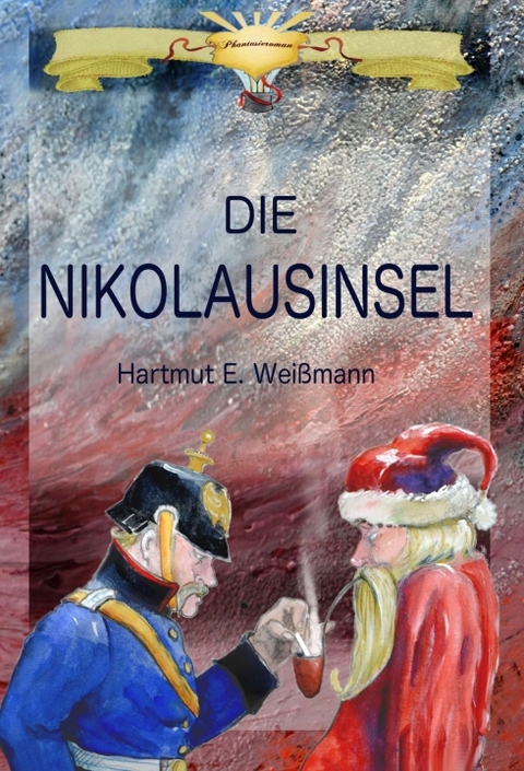 Die Nikolausinsel - Hartmut Ewald Weißmann