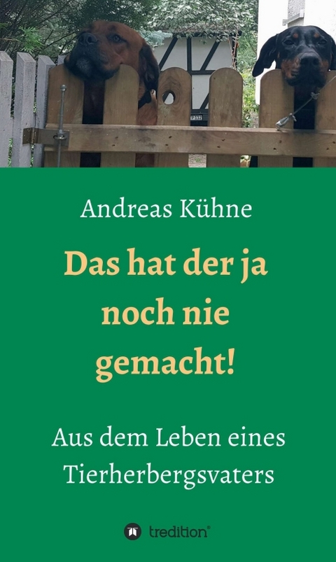 Das hat der ja noch nie gemacht! - Andreas Kühne