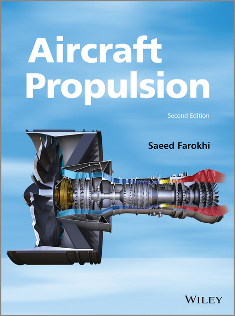 Aircraft Propulsion - Saeed Farokhi