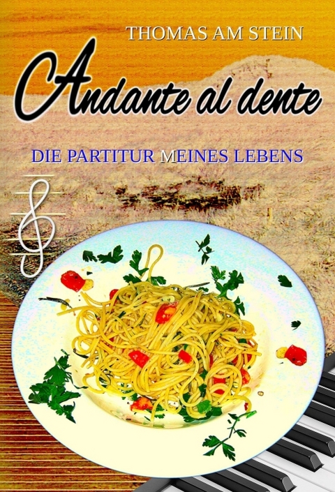 Andante al dente - Thomas am Stein