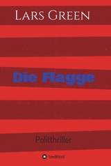 Die Flagge - Lars Green