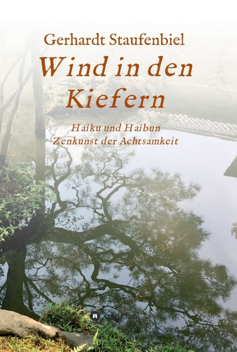 Wind in den Kiefern - Gerhardt Staufenbiel