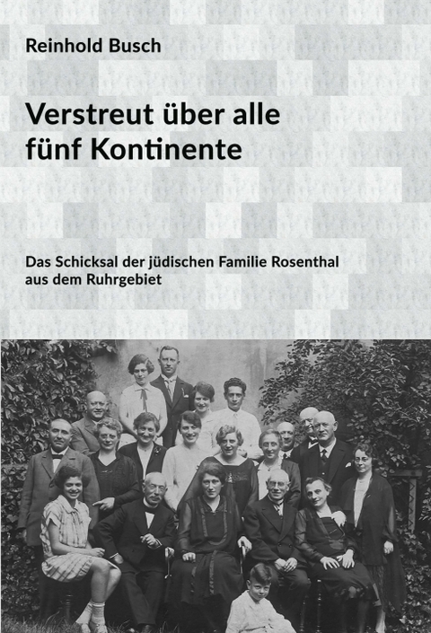 Verstreut über alle fünf Kontinente - Reinhold Busch