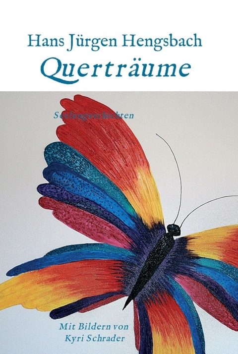 Querträume - Hans Jürgen Hengsbach