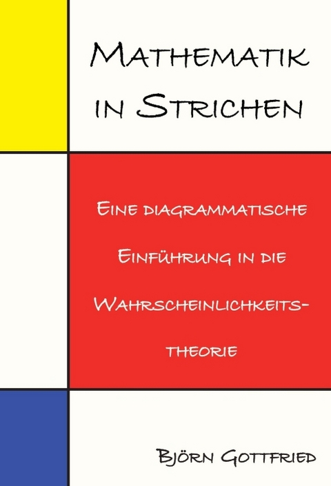 Mathematik in Strichen - Björn Gottfried