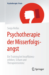 Psychotherapie der Misserfolgsangst - Sonja Hollas