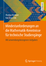Mindestanforderungen an die Mathematik-Kenntnisse für technische Studiengänge - Markus Kemper, Kai-Uwe Zirk