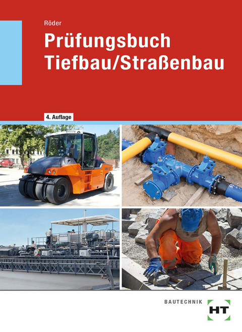 Prüfungsbuch Tiefbau/Straßenbau - Lutz Röder