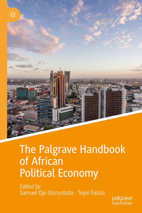 The Palgrave Handbook of African Political Economy - 