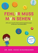 Fehler muss man sehen - Schuhmacher, Dr.med.Heike