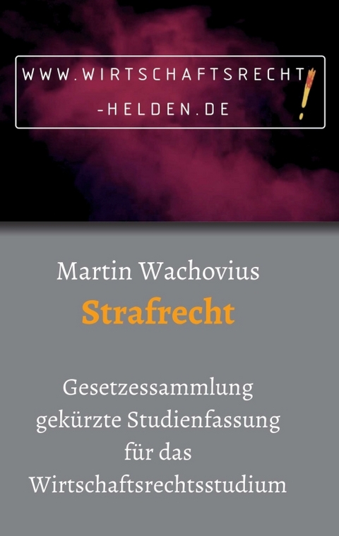 Strafrecht - Prof. Dr. Martin Wachovius