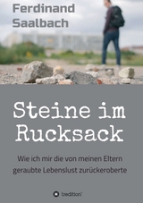 Steine im Rucksack - Ferdinand Saalbach