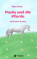 Paula und die Pferde - Elisa Schön