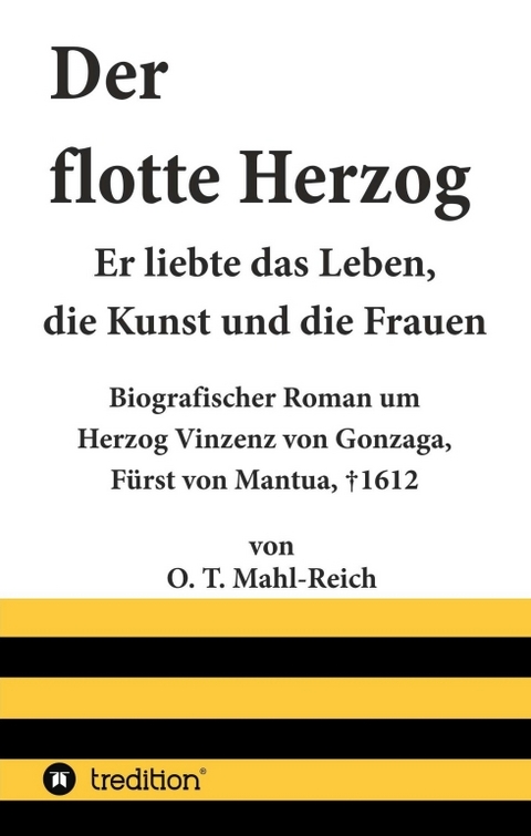 Der flotte Herzog - O. T. Mahl-Reich