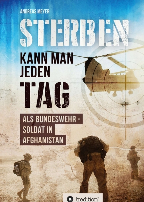 Sterben kann man jeden Tag - Andreas Meyer