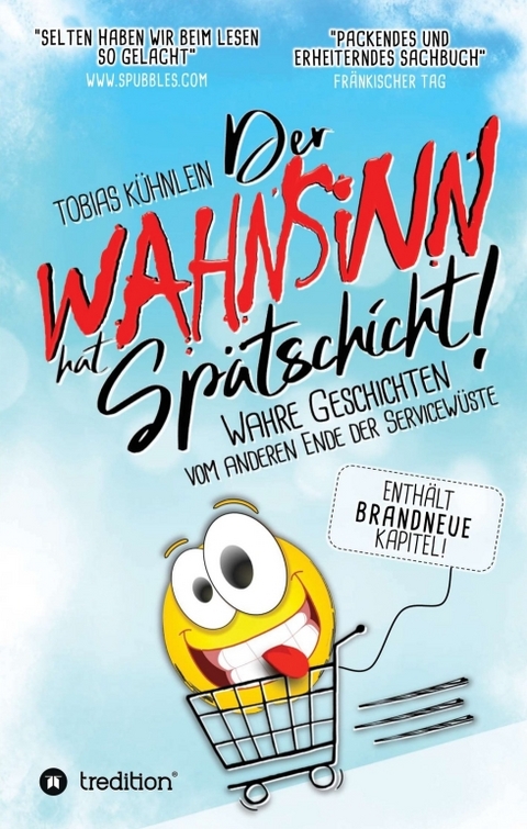 Der Wahnsinn hat Spätschicht! - Tobias Kühnlein