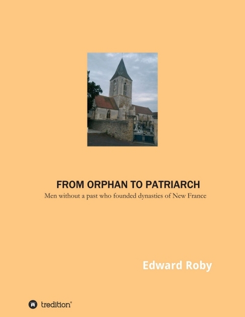 From orphan to patriarch - Edward Roby