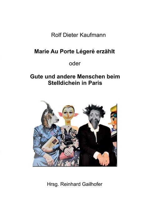 Großmutter Marie Au Porte Légère - Rolf Dieter Kaufmann