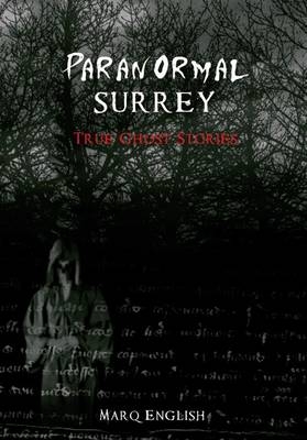 Paranormal Surrey -  Marq English