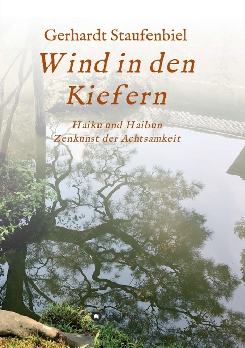 Wind in den Kiefern - Gerhardt Staufenbiel