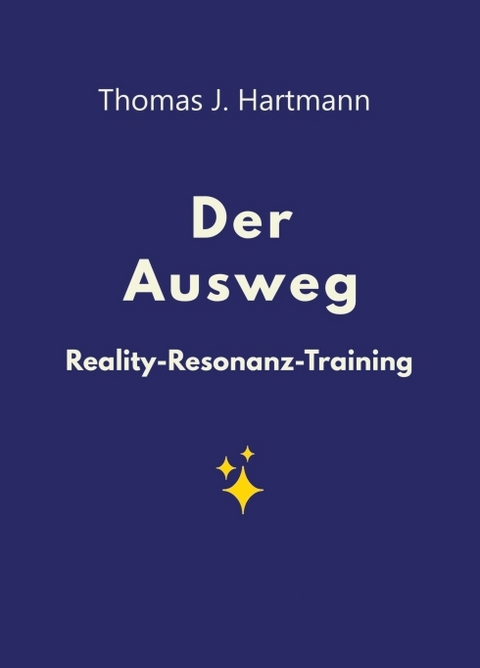 Der Ausweg - Thomas J. Hartmann