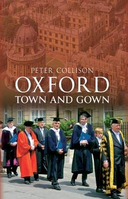 Oxford Town and Gown -  Peter Collison
