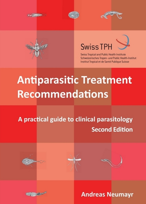 Antiparasitic Treatment Recommendations - Andreas Neumayr