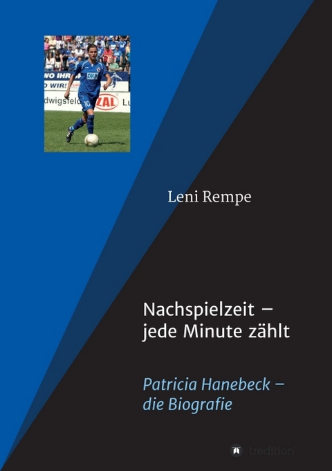 Nachspielzeit - Leni Rempe, Patricia Hanebeck