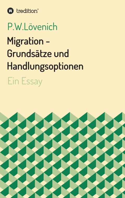 Migration - Grundsätze und Handlungsoptionen - P.W. Lövenich