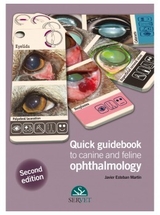 Quick Guidebook to Canine and Feline Ophthalmology - Esteban Martín, Javier