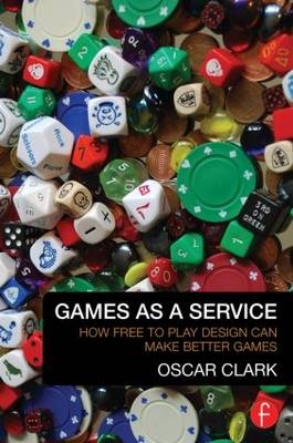 Games As A Service -  Oscar Clark