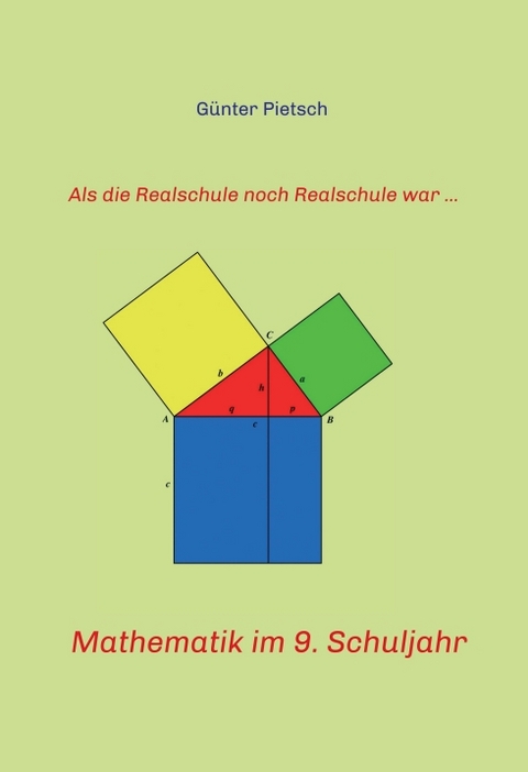 Mathematik im 9. Schuljahr - Günter Pietsch