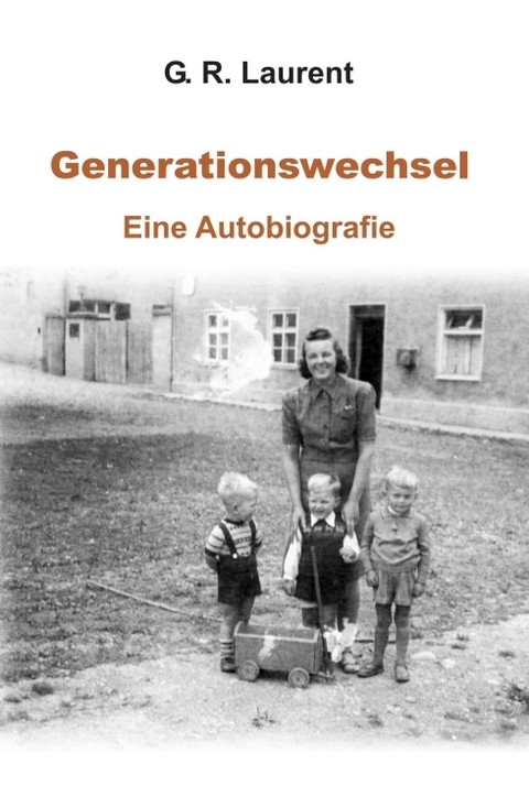 Generationswechsel - G. R. Laurent
