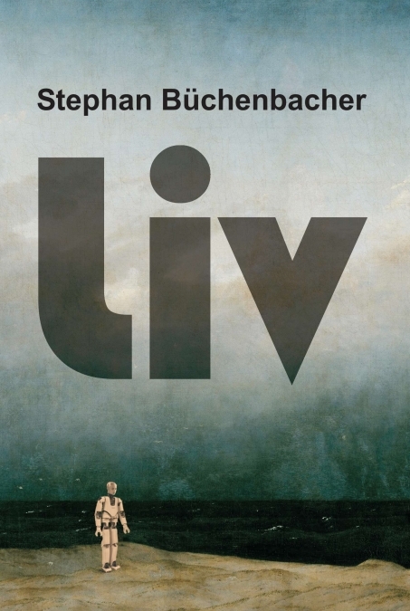 Liv - Stephan Büchenbacher