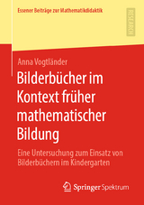 Bilderbücher im Kontext früher mathematischer Bildung - Anna Vogtländer