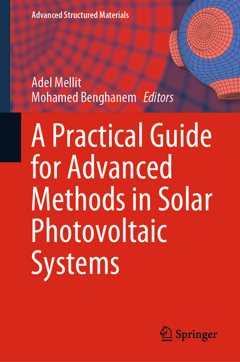 A Practical Guide for Advanced Methods in Solar Photovoltaic Systems - 