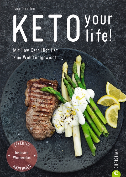 Keto your life! - Jane Faerber