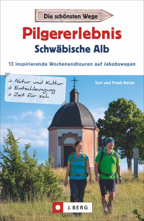 Pilgererlebnis Schwäbische Alb - Susi Und Frank Reiser